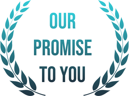 Our Promise To You